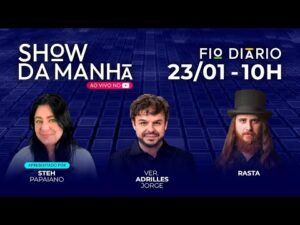 Show da Manhã 23/01 - Fio diário