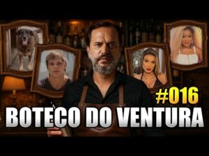BOTECO DO VENTURA #016