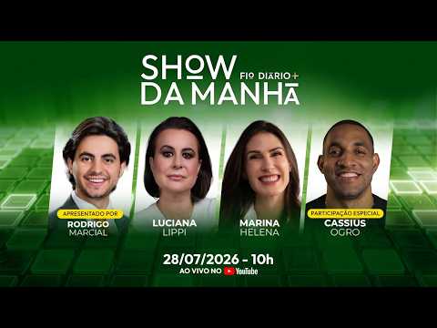 Portal Fio Diário 33 Show da Manhã - SHOW DA MANHÃ 28/07/2026 - CHINA APOIA LULA, GASTOS COM PROPAGANDA BATEM RECORDE E MILEI VIRA ALVO | 28/07/2026