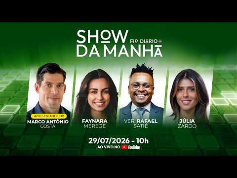 Portal Fio Diário 34 Show da Manhã - SHOW DA MANHÃ 29/07/2026 - MORAES QUER PRENDER DANIEL SILVEIRA DE NOVO? CÁRMEN DEFENDE URNAS | 29/07/2026