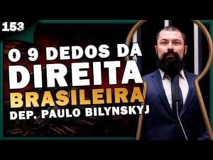 Não Minta Pra Mim - NÃO MINTA PRA MIM 07/08/2026 - O 9 DEDOS DA DIREITA BRASILEIRA!! Com Paulo Bilynskyj - Pela Fechadura #153